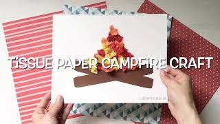 Tissue Paper Campfire – Kid Craft Idea w/Free Printable
