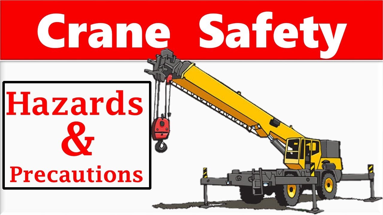 Crane Safety Types Of Crane Lifting Operation Crane Hazards And