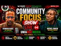 UNIA LEADERS SPEAK: Community Focus show