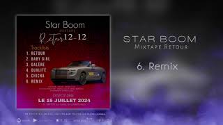 STAR BOOM 6. REMIX VISION_(MXTPE RETOUR)_AUDIO OFFICIEL 2024