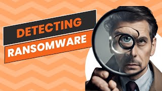 Detecting Ransomware in 2024