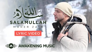 Maher Zain - Salamullah | Official Lyric Video | ماهر زين -  سلام الله