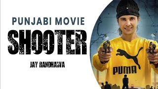#Shooter : Jayy Randhawa (Trailer) Releasing 21 February 2020 | New #PunjabiMovie 2020 ✅