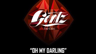 Gentz Live - Oh My Darling Ft Djuric Virginie (oh mama)