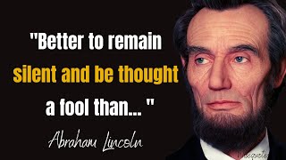 29 Effective Quotes And Sayings By Abraham Lincoln , You Must Know For Life || wisequotes motivation
