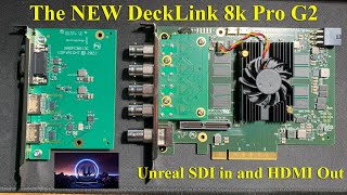 The NEW Decklink 8k Pro G2 is here, this tutorial shows how to hook up input and output to Unreal