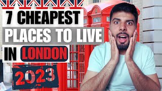 Top 7 Cheapest Place to live in London in 2023 | Low cost of living and affordable place to rent.
