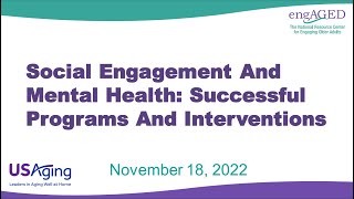 Social Engagement And Mental Health: Successful Programs And Interventions