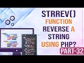 strrev() function | Reverse a string using PHP ? | Learn PHP | PHP for Beginners