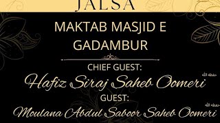 Salana Jalsa Maktab Masjide Gadambur....................