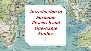 Beginning Surname & One-Name Studies research