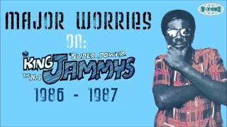 Major Worries on King Jammy's Super Power 1986 - 1987