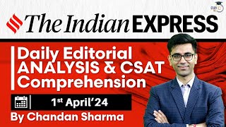 Indian Express Editorial Analysis by Chandan Sharma | 1 April  2024 | UPSC Current Affairs 2024