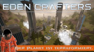 Eden Crafters 👨‍🚀 025: Jetzt kann nach Hause telefoniert werden 📳 (Ende)