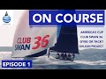 On Course - NEW SERIES - Episode 1