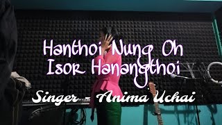 HANTHOI NUNG OH ISOR HANANGTHOI || Uchoi Gospel Song || OFFICIAL AUDIO