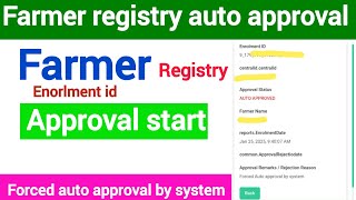 Farmer registry approved | Farmer registry auto approval | Farmer registry approved start | Farmer