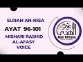 Surah An-Nisa ayat 96-101 page 95 by Shiekh Mishari Rashid Al-Afasy voice