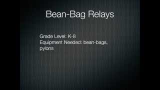P.E. Games - Bean-Bag Relays