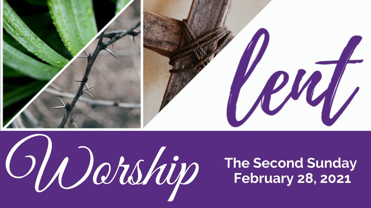 The Second Sunday Of Lent - YouTube