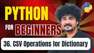 Python for Beginners | 36 CSV Operations for Dictionary in Python