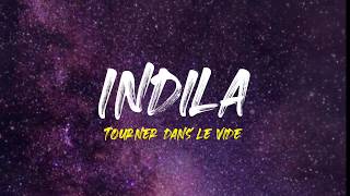 Indila - Tourner dans le vide (French + English Lyrics)