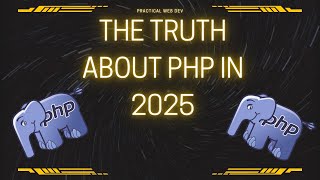 The Truth About PHP: Should You Learn It?