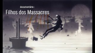 Filhos dos Massacres
