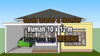 90 Model Desain Rumah Ukuran 10x12 Terlihat Keren 