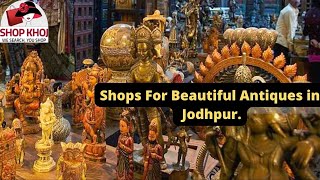 Shop for Antiques in Jodhpur -Jodhpur Shopping