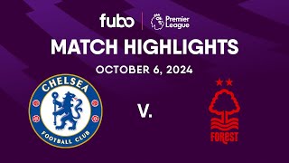 Chelsea FC vs. Nottingham Forest | PREMIER LEAGUE HIGHLIGHTS | Week 7 | Fubo Canada