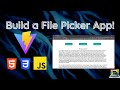Build a File Picker app using HTML, CSS, JavaScript | Vite | File System Access API