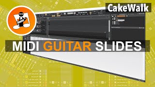 How to create midi guitar slides in Cakewalk by Bandlab