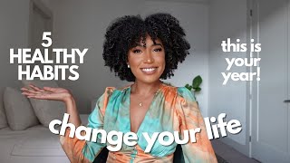 Thrive in 2023 - 5 Healthy Habits That Will Change Your Life Forever - LAUREN CAMILLE