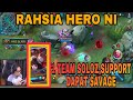 1 TEAM SOLOZ SUPPORT ! INI LAH BEST NYA HERO NI TAPI RAMAI ORANG TAK NAK MAIN ! PADU HABIS BOS !!