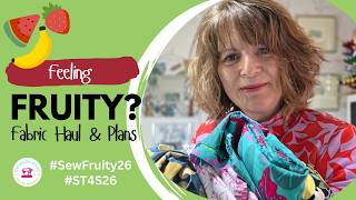Summer Sewing Plans | Two Challenges & Some Fruity Fabric Finds