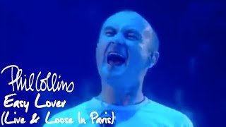 Phil Collins - Easy Lover (Live And Loose In Paris)
