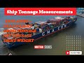 Ship tonnage measurement Explained | Dead Weight Gross Tonnage Net Tonnage | DWT GT NT