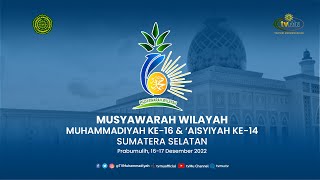 Pembukaan Musywil ke-16 Muhammadiyah & ke-14 Aisyiyah Sumatera Selatan