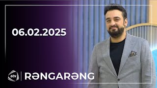 Rəngarəng - Manaf Ağayev, Almaz Saraylı, Aşıq Zülfiyyə, Babək Quluzadə / 06.02.2025