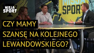 Misja Sport #3 | Czy mamy szansę na kolejnego Lewandowskiego?