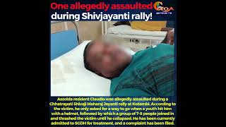 Claudio was allegedly assaulted during a Chhatrapati Shivaji Maharaj Jayanti rally at Kotambi