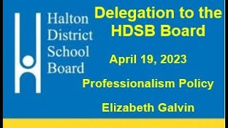 HDSB Delegation on Professionalism Policy Elizabeth Galvin