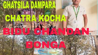 DAMPARA CHATRA KOCHA BIDU CHANDAN BONGA VLOG 2025 // DEEPAK MURMU//