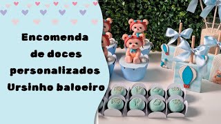 doces personalizados ursinho baloeiro, rotina de produção #docespersonalizados #confeiteira #rotina