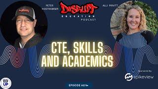 275 - CTE, Skills and Academics