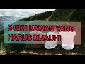 5 CIRI KAWAN YANG HARUS DIJAUHI