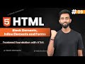 Block Elements, Inline Elements and Forms | Day 9 | Fronted Foundation with HTML