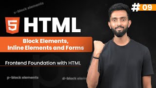 Block Elements, Inline Elements and Forms | Day 9 | Fronted Foundation with HTML