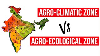 Agro-ecological zone VS Agro-climatic zone !